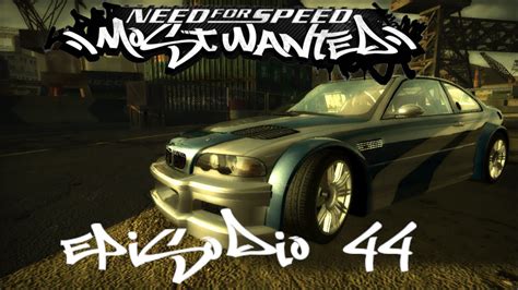 Need For Speed Most Wanted Episodio Needforspeed Nfs Nfsmw Youtube