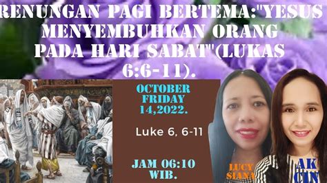 Renungan Pagi Bertema Yesus Menyembuhkan Orang Pada Hari Sabat Lukas