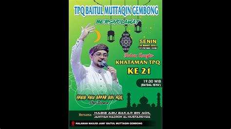 Tpq Baitul Muttaqin Gembong Bersholawat Bersama Habib Abu Bakar Bin