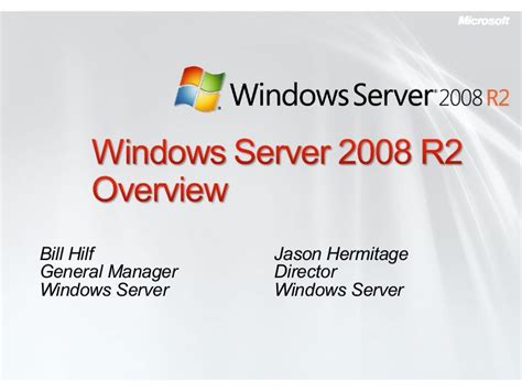 Windows Server 2008 R2 Overview