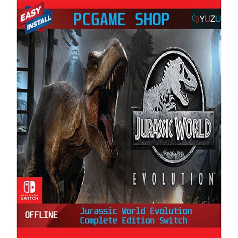 Jurassic World Evolution Complete Edition Switch【侏罗纪世界进化 完整版】 Pc Games Nintendo Switch Yuzu