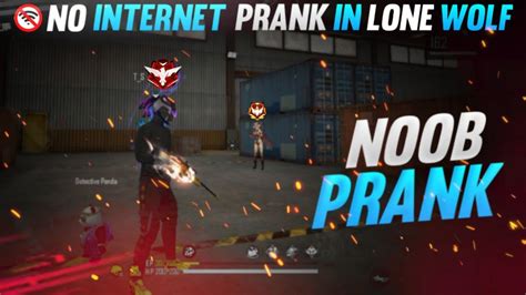 No Internet Prank Free Fire Lone Wolf Lone Wolf 1 Vs 1 No Internet