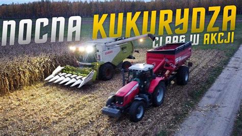 Nocne Koszenie Kukurydzy Na ZiarnoJesień 2023Massey FergusonClaas