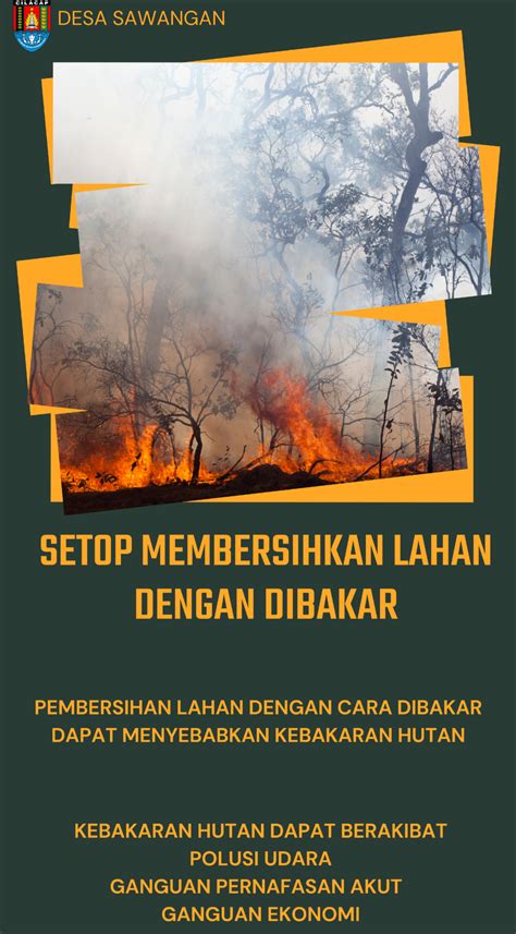 Larangan Pembersihan Lahan Garapan Dengan Dibakar Sawangan DESA