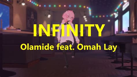 Infinity Olamide Feat Omah Lay Vrchat Dancing Youtube