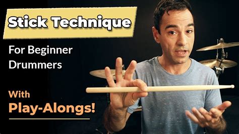 Stick Technique For Beginners Play Alongs How To Hold Drumsticks