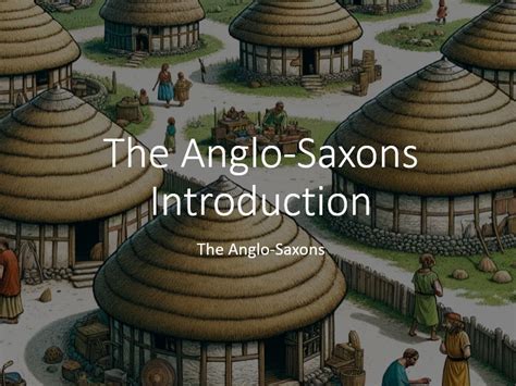 Anglo Saxon Migration | Teaching Resources