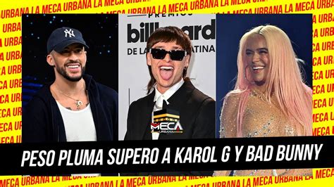 Peso Pluma Supera A Karol G Y Bad Bunny En Youtube Youtube