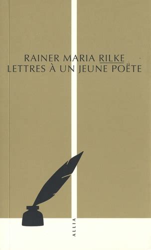 Lettres Un Jeune Po Te Pr C D Es De Rainer Maria Rilke Poche