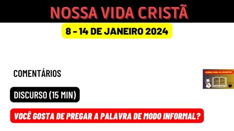 A importância do Testemunho informal Discurso 15min Nossa vida cristã