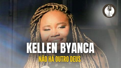 Kellen Byanca N O H Outro Deus Cover Shirley Carvalho Youtube