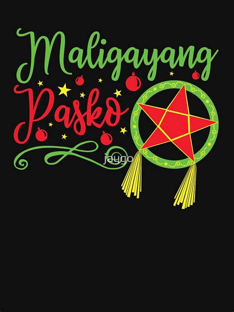 Filipino Christmas Maligayang Pasko T Shirt For Sale By Jaygo