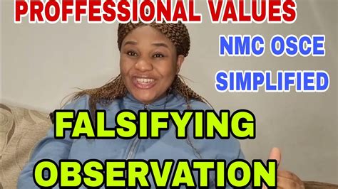 FALSIFYING OBSERVATION PROFFESSIONAL VALUES SIMPLIFIED NMC OSCE MADE