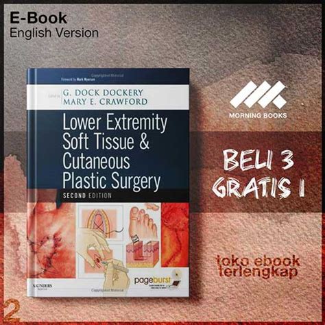 Lower Extremity Soft Tissue and Cutaneous Plastic Surgery by G ...