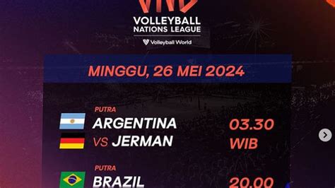 Jadwal Moji Tv Sabtu Mei Ada Live Vnl Avc Challenge Cup