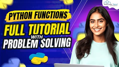 What Are Functions In Python Python Tutorial Python Full Course For