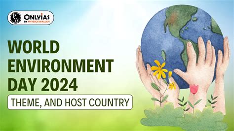 World Environment Day Theme And Host Country Pwonlyias