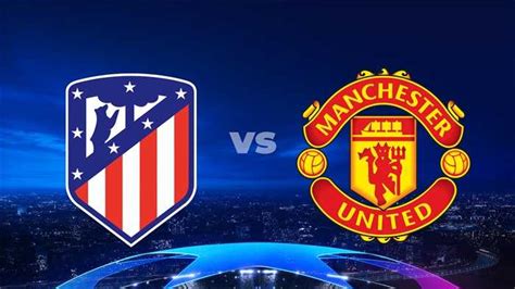 Liga Mistrz W Atletico Madryt Manchester United W Tvp I Tvp Sport