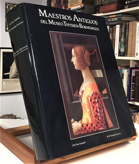 Maestros Antiguos Del Museo Thyssen Bornemisza Obra Completa de José