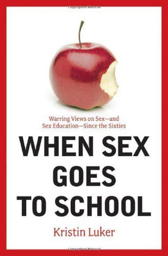 『when Sex Goes To School Warring Views On Sex And Sex 読書メーター