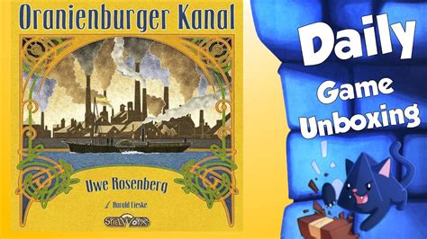 Oranienburger Kanal Daily Game Unboxing YouTube