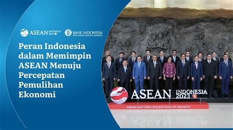 Peran Indonesia Dalam Memimpin ASEAN Menuju Percepatan Pemulihan