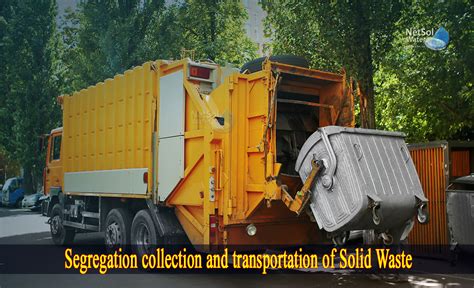 How To Segregation Collection And Transportation Of Solid Waste