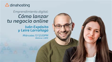 Webinar Emprendimiento Digital C Mo Lanzar Tu Negocio Online Youtube