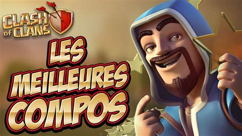 LES MEILLEURES COMPOS D ATTAQUE GDC Clash Of Clans Français HDV 9