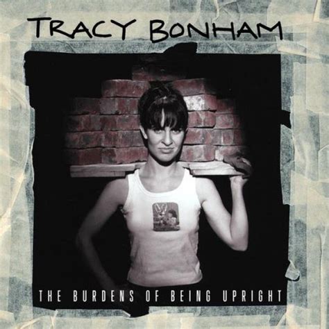 Tracy Bonham - The Burdens of Being Upright - Reviews - Album of The Year