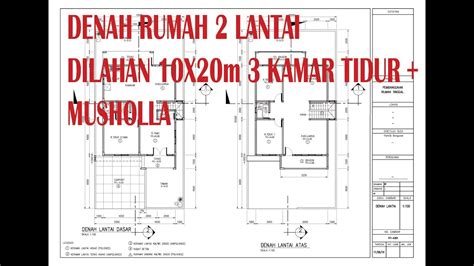 Part 1 Denah Rumah 2 Lantai Di Lahan 10x20 Meter 3 Kamar Tidur Dan