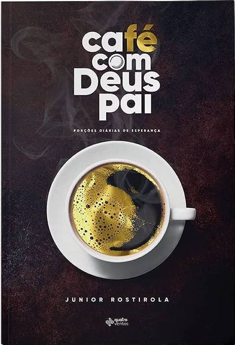 Café Deus Pai livro que é uma incrível jornada espiritual