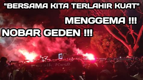 Merinding Bersema Kita Terlahir Kuat Menggema Saat Nobar Geden