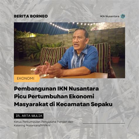 Pejuang Indo On Twitter Pembangunan IKN Nusantara Picu Pertumbuhan