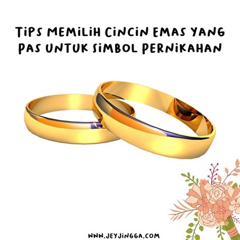 Tips Memilih Cincin Emas Yang Pas Untuk Simbol Pernikahan