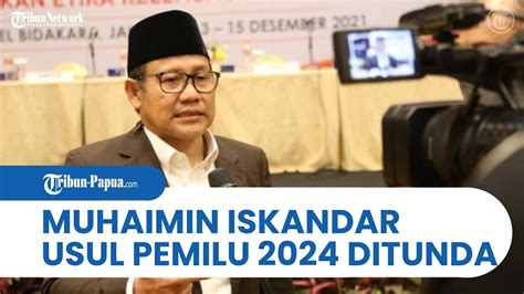 Muhaimin Iskandar Ketum Pkb Usul Pemilu Ditunda Khawatir Ekonomi