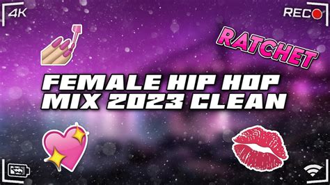 Ratchet💅 Female Hip Hop Mix 2023 Clean King Effect Nicki Minaj