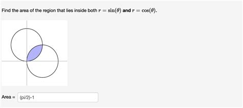 Solved Find The Area Of The Region That Lies Inside Both Chegg