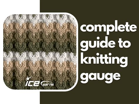 Complete Guide to Knitting Gauge - Ice Yarns Blog