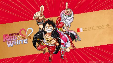 One Piece Live Red×white 「ウタ 新時代（紅白スペシャルver）」 Acheron Inc