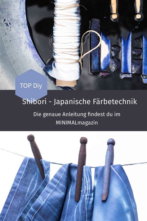 Shibori Anleitung Zur Japanischen F Rbetechnik Shibori Anleitungen