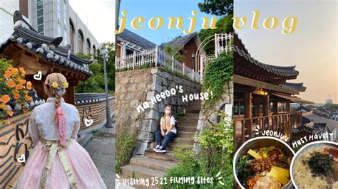 Jeonju Travel Vlog 🇰🇷 Exploring The Hanok Village Visiting 25 21