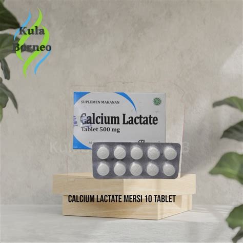 Jual Calcium Lactate 10 Tablet 500 Mg Shopee Indonesia