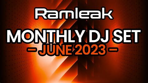 Ramleak June Dj Set Youtube