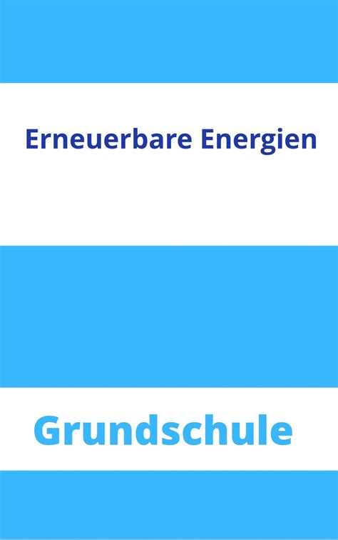 Energie Grundschule Arbeitsbl Tter Bungen