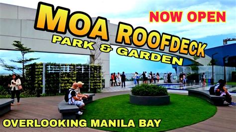 Ganda Ng View Bagong Pasyalan Sa Mall Of Asia Moa Park Garden Now