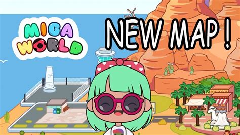 Miga Town My World New Updated New Map And New Location Youtube