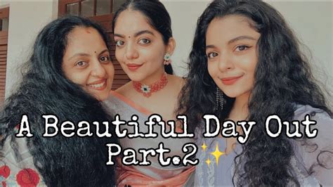 A Beautiful Day Out Part 2 Hansika Krishna Ahaana Krishna Ishaani