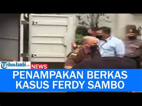 Update Terbaru Kasus Ferdy Sambo Pelimpahan Berkas Kasus Ferdy Sambo