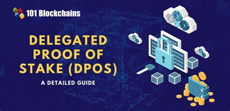 Delegated Proof Of Stake DPoS Explained 101 Blockchains